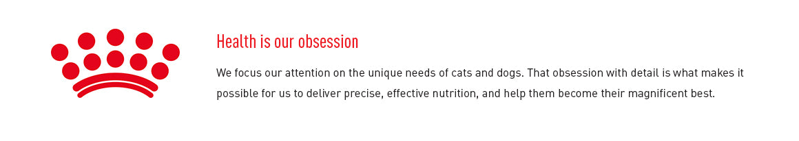 Royal Canin. Health is our obsession - Tidy Pets